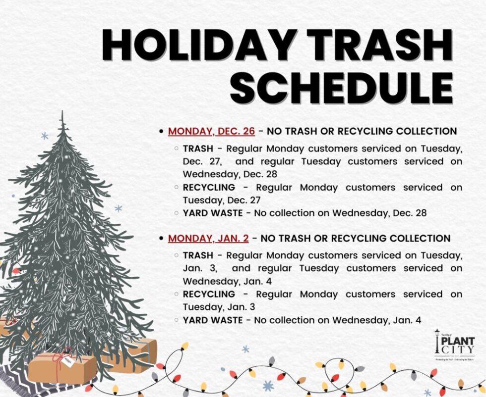 City of Plant City Holiday Trash Schedule Walden Lake Community